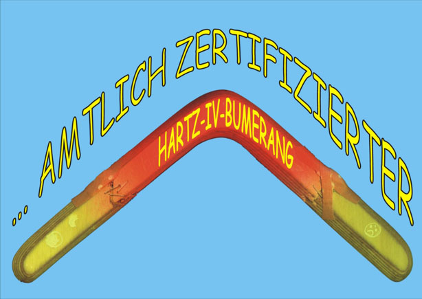 HARTZ-IV-BUMERANG
